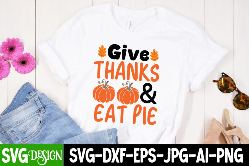 Thanksgiving Mega Bundle , Happy Thanksgiving T-Shirt Design, Happy Thanksgiving Vector T-Shirt Design, Happy Thanksgiving T-Shirt Bundle.