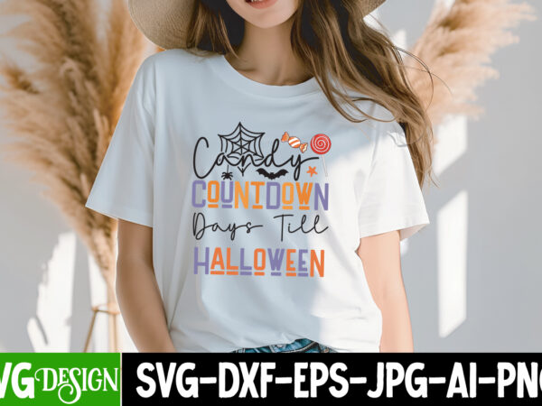 Candy countdown days till halloween t-shirt design, candy countdown days till halloween svg , halloween,halloween svg,halloween svg bundle