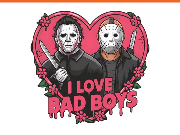 I love bad boys horror movie characters png t shirt design for sale