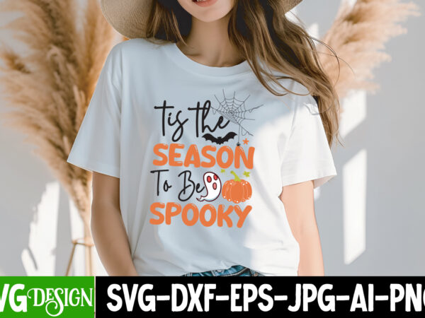 Tis the season to be spooky t-shirt design, tis the season to be spooky vector t-shirt design, halloween t-shirt design, halloween t-shirt d