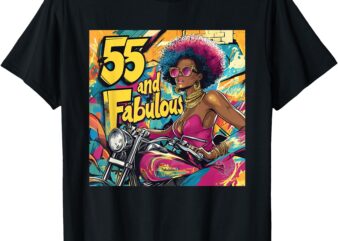 55 and fabulous T-Shirt 55 and fab design