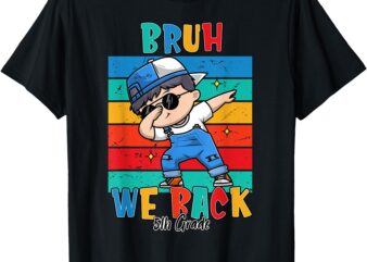 5th Grade Bruh We Back first day of Fifth grade Boys Girls T-Shirt