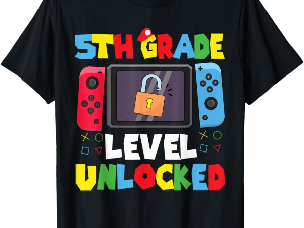 5th grade level unlocked back to school first day gamer t-shirt