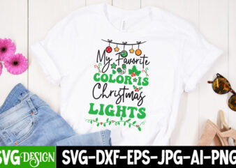 My Favorite Color is Christmas Lights T-Shirt Design, I m Only a Morning Person On December 25 T-Shirt Design, I m Only a Morning Person On