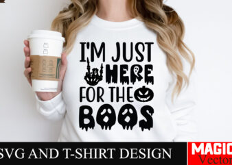 I’m Just Here For the Boos SVG Cut File,Halloween welcome svg, spooky svg, ghost svg, Halloween svg bundle, Halloween clipart, funny hallowe t shirt design for sale