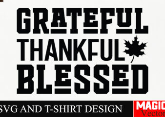 Grateful Thankful Blessed SVG Cut File,Fall SVG Bundle, Fall Svg, Autumn Svg, Thanksgiving Svg, Fall Svg Designs, Fall Svg Sign, Autumn Bund