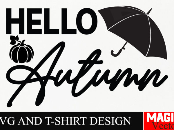 Hello autumn svg cut file,fall svg bundle, fall svg, autumn svg, thanksgiving svg, fall svg designs, fall svg sign, autumn bundle svg, cricu