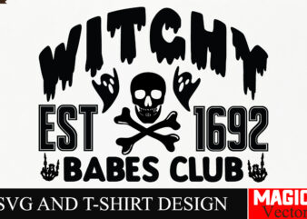 Witchy Est 1692 Babes Club SVG Cut File,Halloween welcome svg, spooky svg, ghost svg, Halloween svg bundle, Halloween clipart, funny hallowe t shirt design for sale