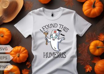 I Found This Humerus Funny Ghost Nurse Halloween T-Shirt design vector, halloween, funny, boo, sheet, ghost, retro, vintage, nurse, RN nurse