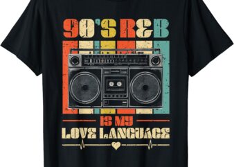 90’s R&B Music For Men Women Girl RnB Lover T-Shirt