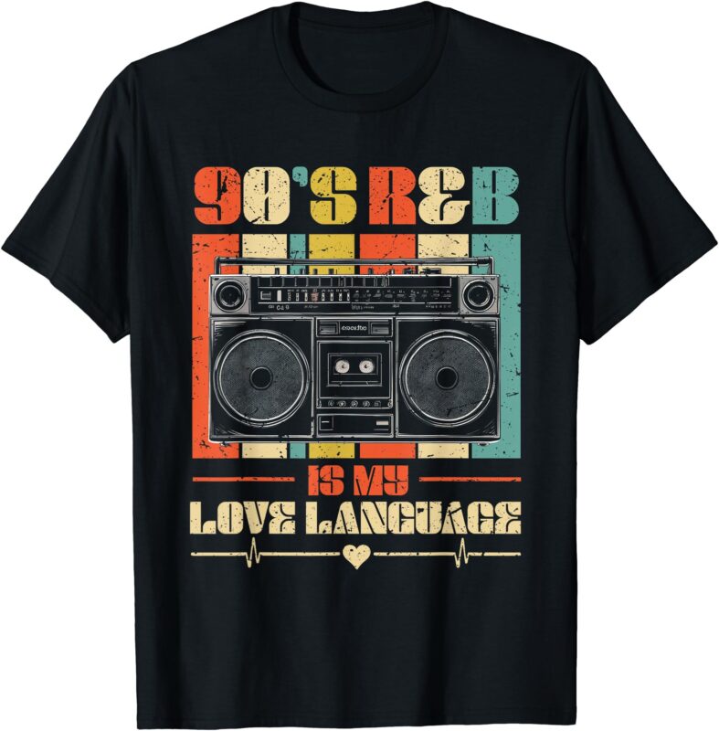 90’s R&B Music For Men Women Girl RnB Lover T-Shirt