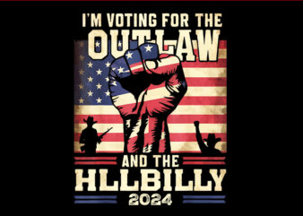 I’m Voting For the Outlaw and the Hillbilly 2024 PNG t shirt design for sale