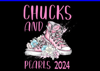 Chucks And Pearls 2024 PNG, Kamala Harris Sneakers PNG t shirt vector file