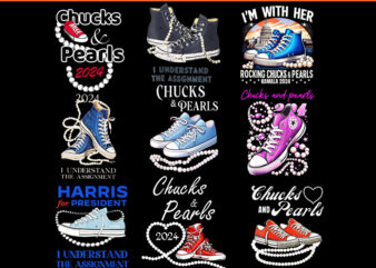 Chucks And Pearls 2024 PNG, I Understand The Assgnment PNG