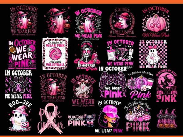 Bundle in october we wear pink png, in october we wear pink ghost witch breast cancer awareness png t shirt template