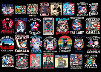 Bundle Childless Cat Lady PNG, This Childless Cat Lady Is Voting Kamala PNG, t shirt template