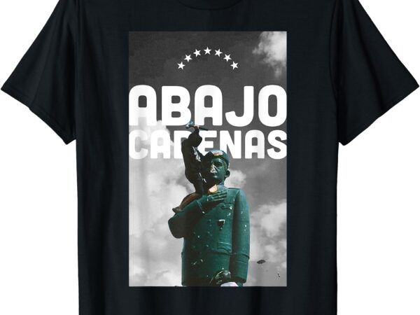 Abajo cadenas venezuela t-shirt