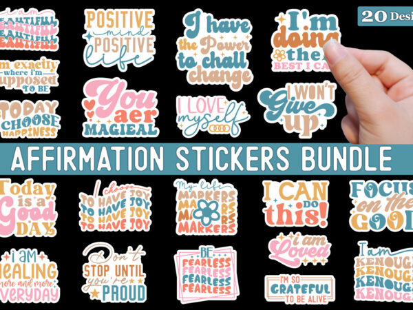 Affirmation stickers bundle t shirt vector