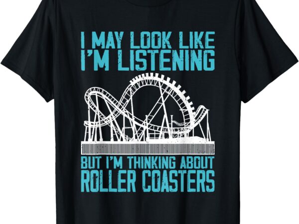 Amusement park riding lover funny roller coasters rider t-shirt