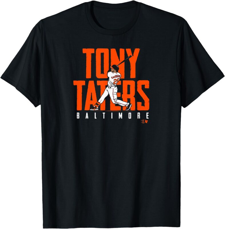 Anthony Santander – Tony Taters – Baltimore Baseball T-Shirt