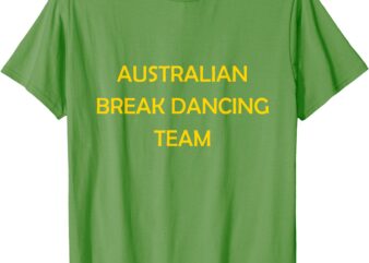 Australian Break Dance Team 2024 T-Shirt