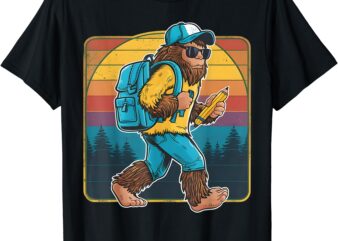 Back to School Bigfoot Happy First Day of School Teacher T-ShirtBack to School Bigfoot Happy First Day of School Teacher T-Shirt