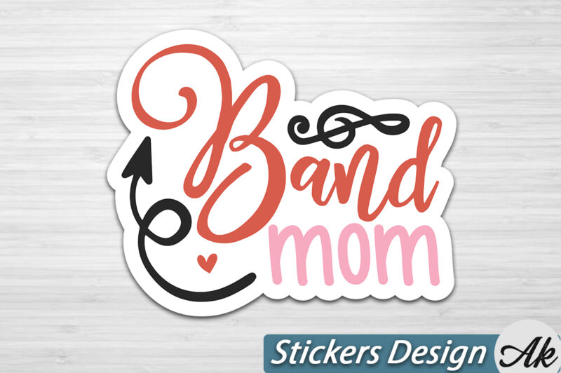 Band mom Stickers