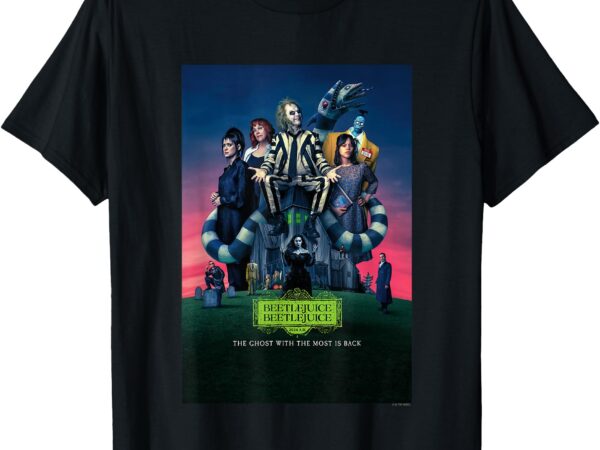 Beetlejuice beetlejuice ghost with the most is back poster t-shirt