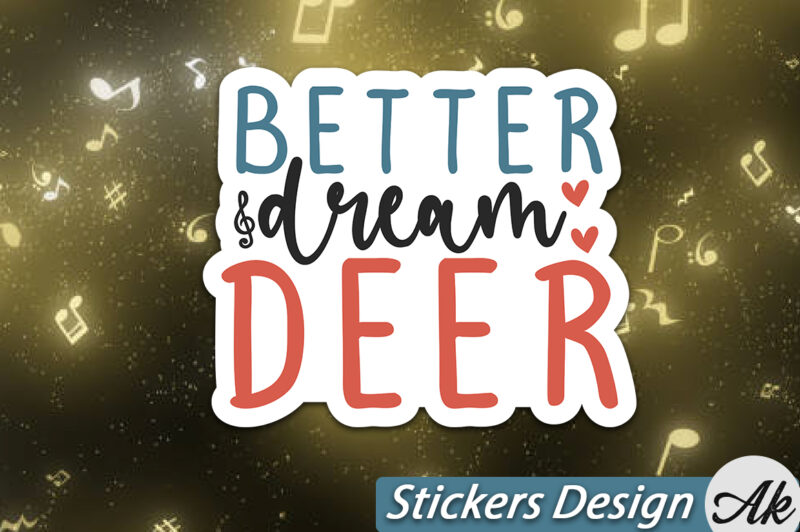 Better dream deer Stickers