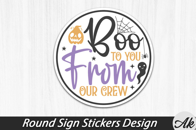 Boo to you from our crew Round Sign