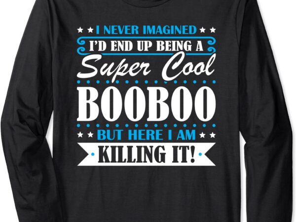 Booboo gift – super cool booboo long sleeve t-shirt