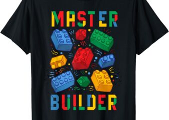 Brick Builder Funny Blocks Building Master Builder T-Shirt