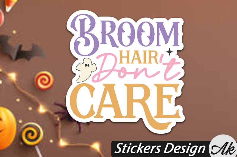 Broom hair don’t care Stickers