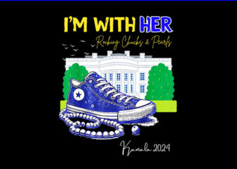 I’m With Her Kamala Vote For 2024 President PNG, Kamala-Harris PNG t shirt design for sale