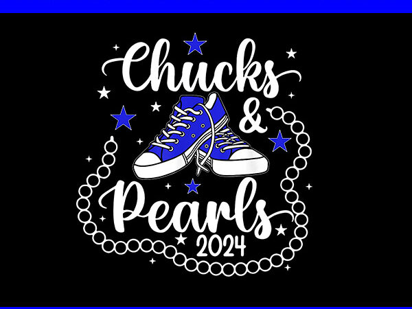 Chucks and pearls 2024 png, kamala harris sneakers png t shirt vector file