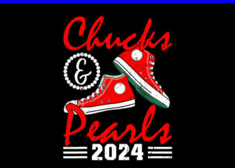 Chucks And Pearls 2024 PNG, Kamala Harris Sneakers PNG t shirt vector file