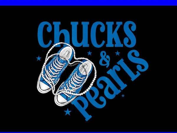 Chucks and pearls 2024 png, kamala harris sneakers png t shirt vector file