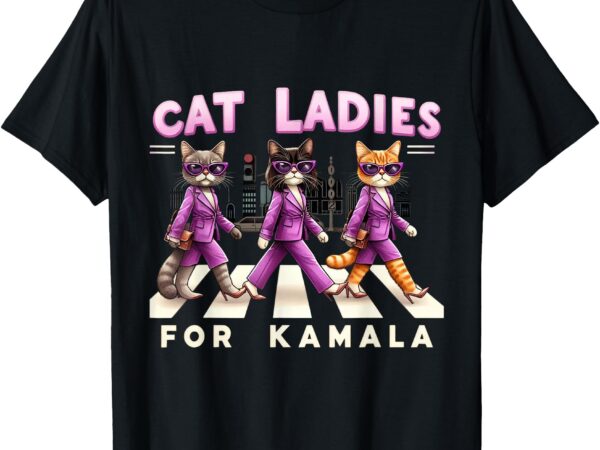 Cat ladies for kamala voting kamala harris 2024 cat lover t-shirt