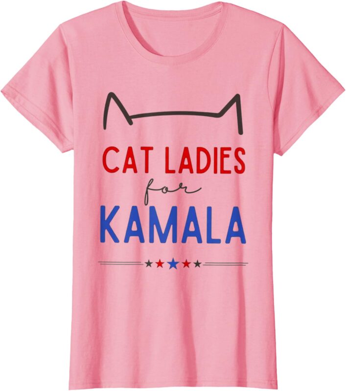 Cat Ladies for Kamala, Cat Lady for Women Feminist T-Shirt