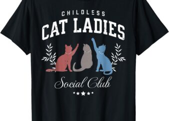 Childless Cat Ladies Social Club Est 2024 T-Shirt