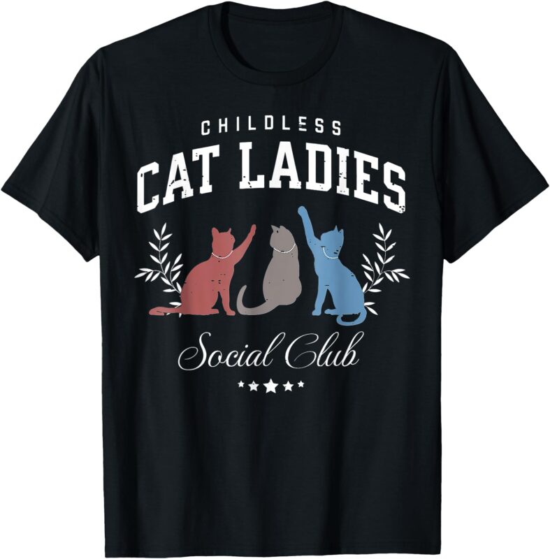 Childless Cat Ladies Social Club Est 2024 T-Shirt