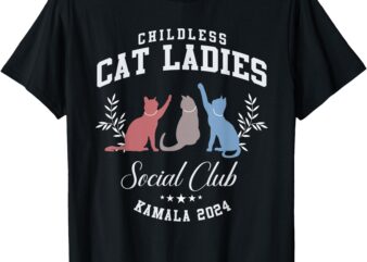 Childless Cat Ladies Social Club Voting Kamala Election 2024 T-Shirt