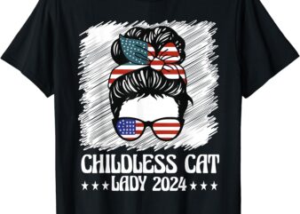 Childless Cat Lady 2024 Groovy Messy Bun American Flag T-Shirt