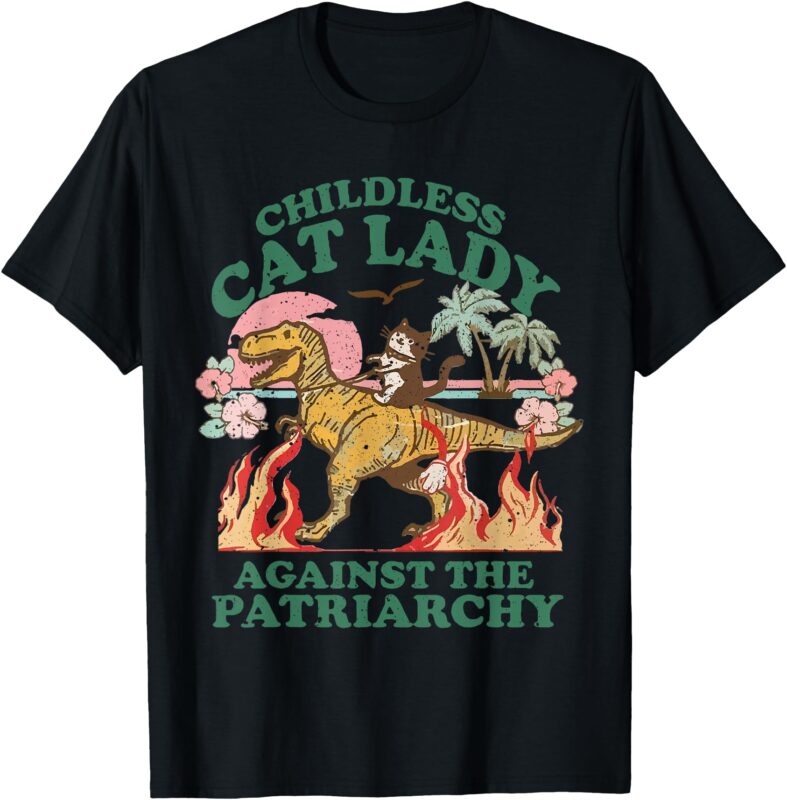 Childless Cat Lady Against The Patriarchy Kamala Harris 2024 t-shirt