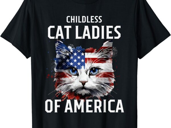 Childless cat lady of america kamala harris 2024 us flag t-shirt