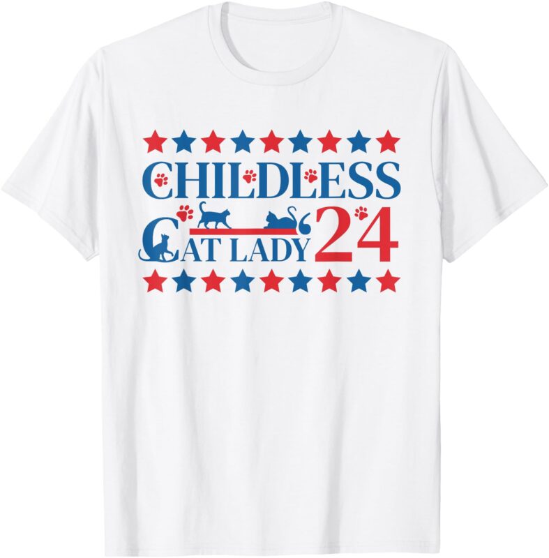 Childless Cat Lady Shirt , Cat shirt great present for who cat owners, cat lady, cat mom, cat mama, cat daddy, cat dad