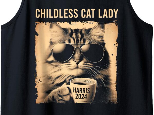 Childless cat lady vintage – coffee cat kamala 2024 tank top t shirt vector file