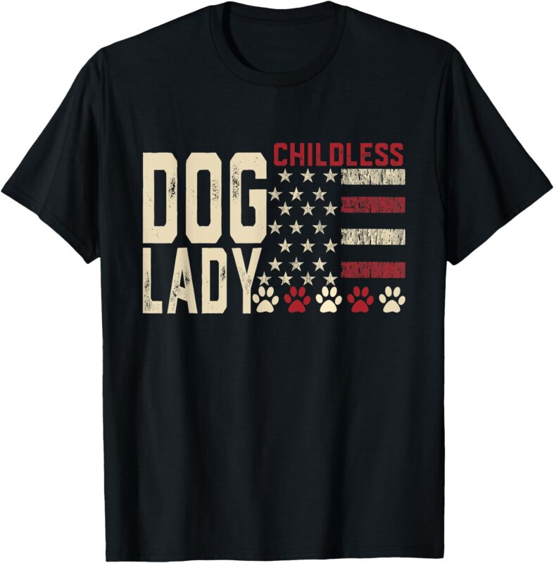 Childless Dog Lady Vote 2024 US Flag Democratic President T-Shirt