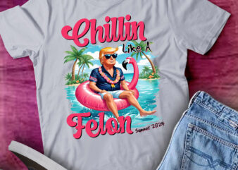 Chillin Like A Felon Summer 2024 Donald Trump Election lts-d t shirt vector file