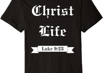 Christ Life Premium T-Shirt This premium t-shirt is made of lightweight fine jersey fabric